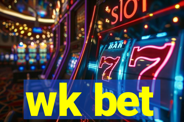 wk bet